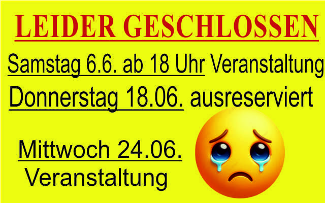 Leider geschlossen !!!